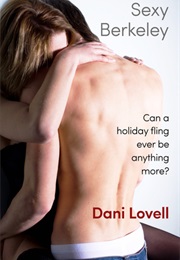 Sexy Berkeley (Dani Lovell)