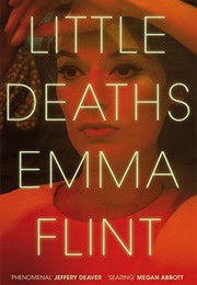 A Book Published in 2017 (Little Deaths - Emma Flint)