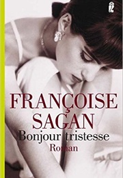 Bonjour Tristesse (Francoise Sagan)