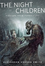 The Night Children (Alexander Gordon Smith)
