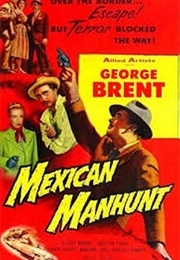 Mexican Manhunt (1953)