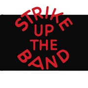 Strike Up the Band (Musical)