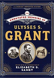 The Annotated Memoirs of Ulysses S. Grant (Ulysses S. Grant)
