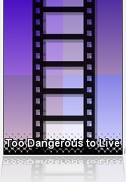 Too Dangerous to Live (1939)