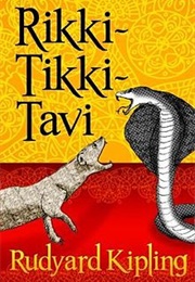 Rikki-Tikki-Tavi (Rudyard Kipling)
