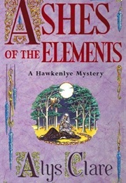 Ashes of the Elements (Alys Clare)