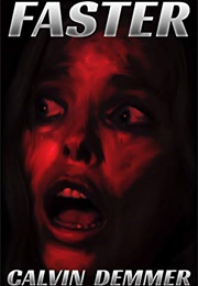 Faster (Calvin Demmer)