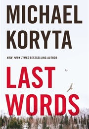 Last Words (Michael Koryta)