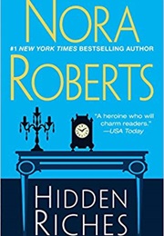 Hidden Riches (Nora Roberts)