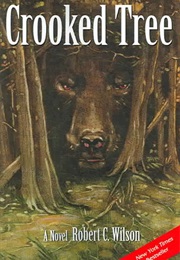 Crooked Tree (Robert C. Wilson)