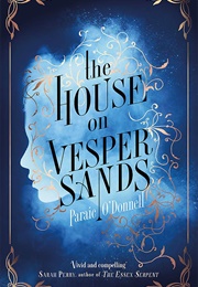 The House on Vesper Sands (Paraic O&#39;Donnell)