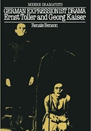 German Expressionist Drama (Renate Benson)