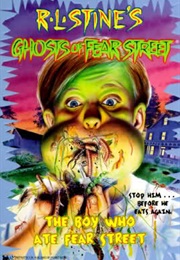 The Boy Who Ate Fear Street (R.L Stine)
