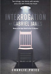 The Interrogation of Gabriel James (Charlie Price)