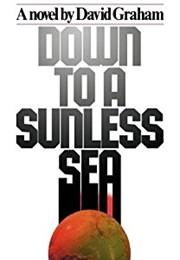 Down to a Sunless Sea (David Graham)