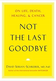 Not the Last Goodbye (David Servan-Schreiber)