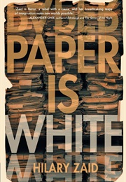 Paper Is White (Hillary Zaid)