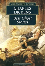 Best Ghost Stories (Charles Dickens)