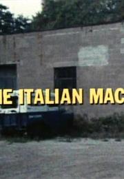 Teleplay (TV; Segment "The Italian Machine" 1976)