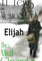 Elijah (J.T. Lewis)