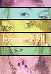 Bombshell (Rowan Maness)