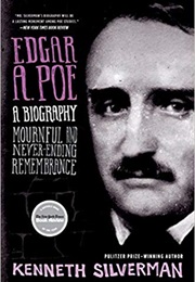 Edgar A. Poe: Mournful and Never-Ending Remembrance (Kenneth Silverman)
