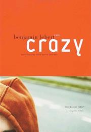 Crazy: A Novel
