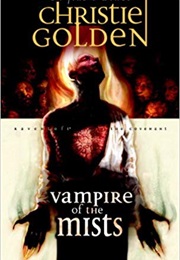Vampire of the Mist (Christie Golden)