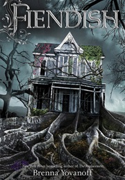 Fiendish (Brenna Yovanoff)