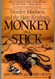 Monkey on a Stick (John Hubner)
