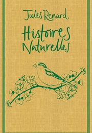 Histoires Naturelles (Jules Renard)