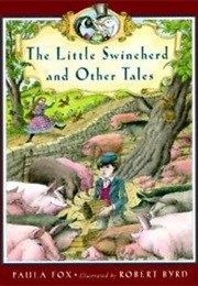 The Little Swineherd and Other Tales (Paula Fox)
