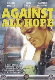 Against All Hope (1982)