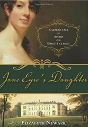 Jane Eyre&#39;s Daughter (Elizabeth Newark)