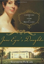 Jane Eyre's Daughter (Elizabeth Newark)
