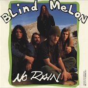 No Rain - Blind Melon