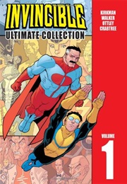 Invincible: The Ultimate Collection Volume 1 (Robert Kirkman)