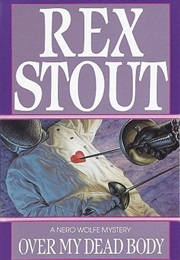Over My Dead Body (Rex Stout)