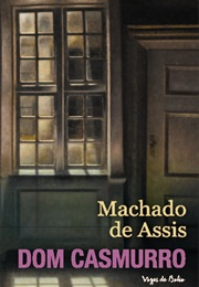 Dom Casmurro (Machado De Assis)
