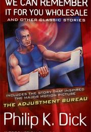 We Can Remember It for You Wholesale