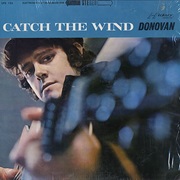Donovan - Catch the Wind