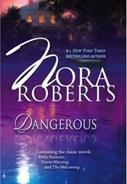 Dangerous (Nora Roberts)