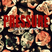 Pressure (Youngblood Hawke)
