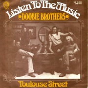 Listen to the Music - The Doobie Brothers