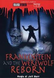 Frankenstein and the Werewolf Reborn