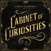 Aaron Mahnke&#39;s Cabinet of Curiosities