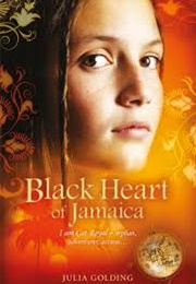 Black Heart of Jamaica (Julia Golding)