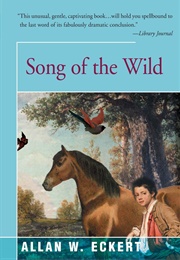 Song of the Wild (Allan W. Eckert)