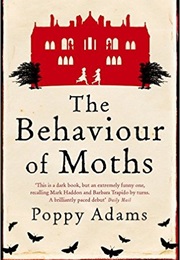 The Behaviour of Moths (Poppy Adams)