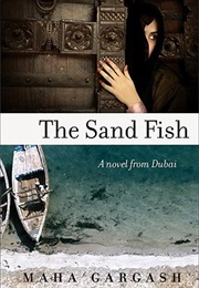 The Sand Fish (Maha Gargash)